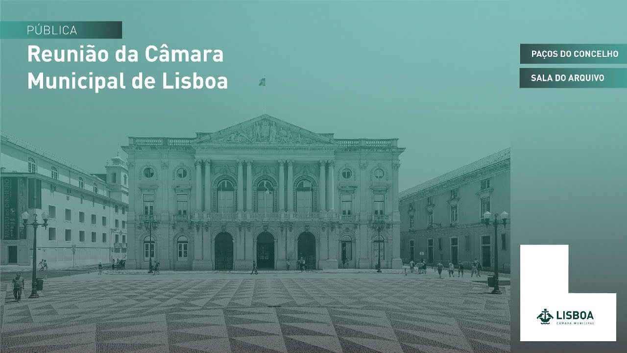 145ª Reunião Pública da Câmara Municipal de Lisboa - 08/05/2024